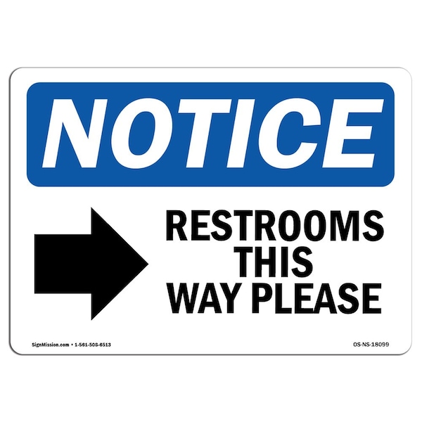 OSHA Notice Sign, 7" Height, Aluminum, Restrooms This Way Please (Right Sign With Symbol, Landscape